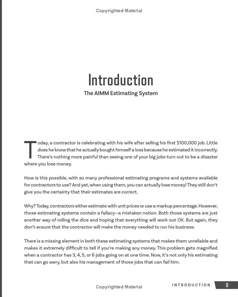 A Revolution in Construction Estimating: Achieve accurate and profitable results using new strategies and software to win jobs, dominate the competition and build a money making machine.