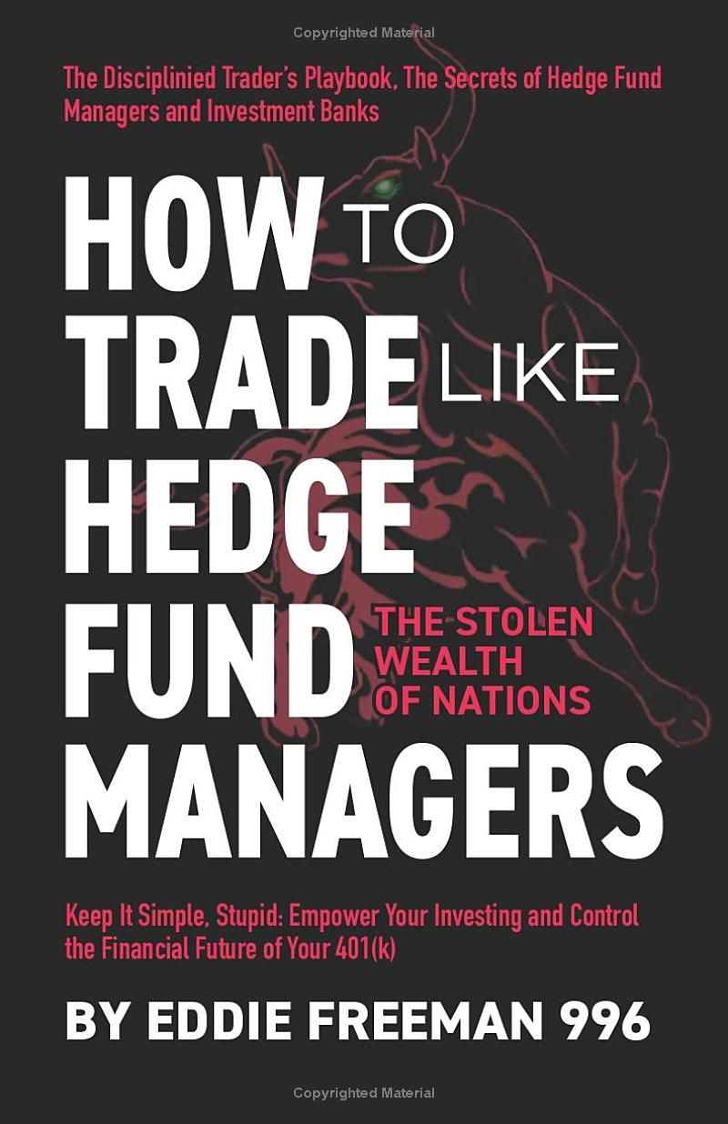 How to Trade Like Hedge Fund Managers:: The Stolen Wealth of Nations