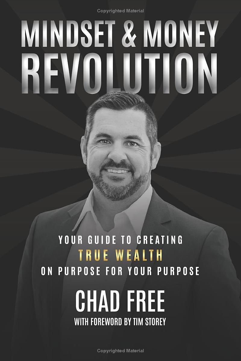 Mindset & Money Revolution: Your Guide To Creating True Wealth On Purpose For Your Purpose