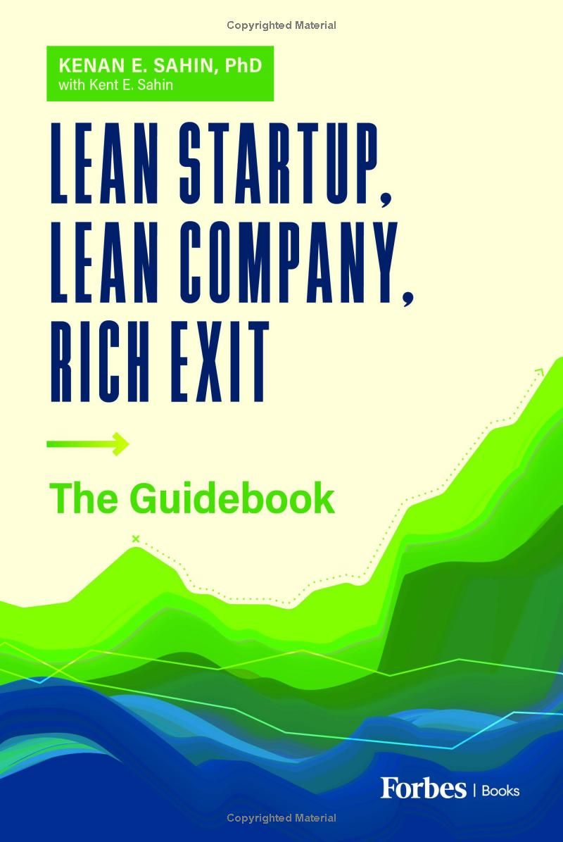 Lean Startup, Lean Company, Rich Exit: The Guidebook