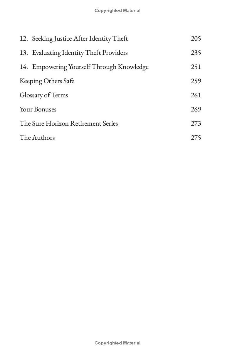 Identity Theft: The Road To Recovery: How To Protect Yourself As A Retiree, Avoid Becoming A Victim, And Recover From Identity Theft (Sure Horizon Retirement Series)