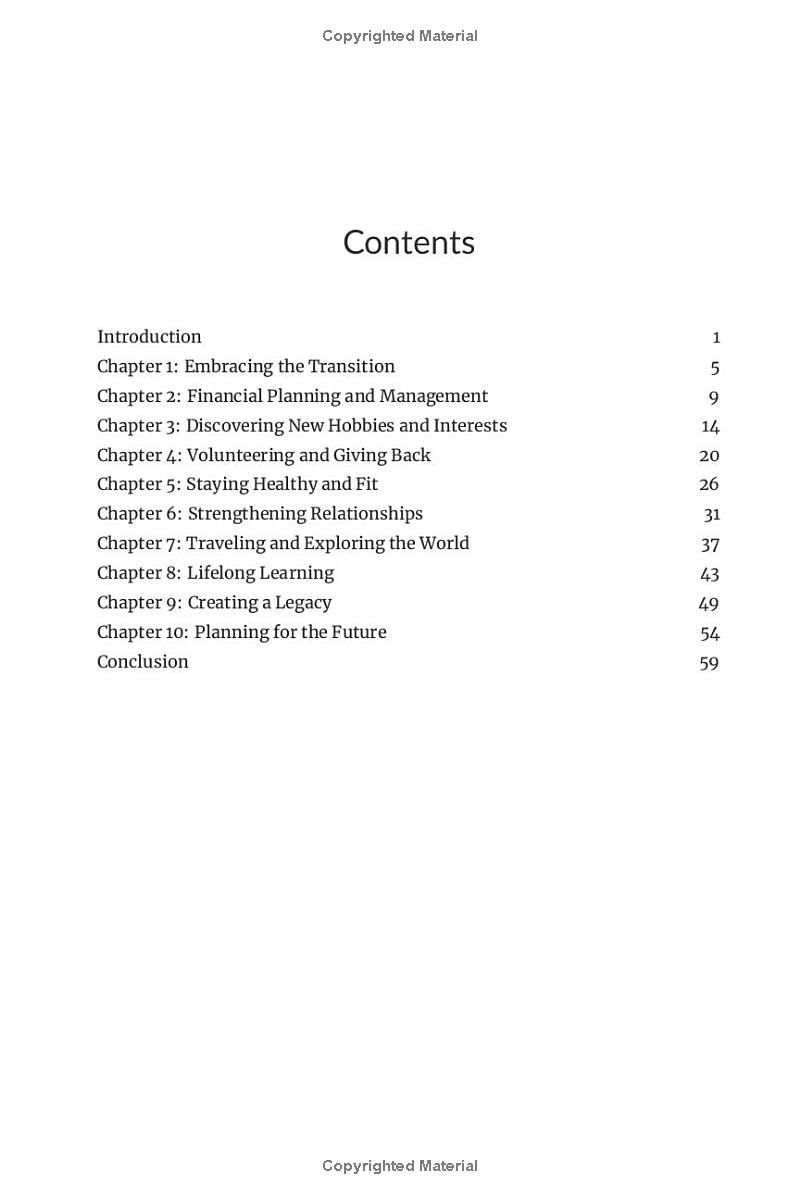 What to Do When You Retire: A Comprehensive Guide to Financial Planning, Staying Healthy, Exploring New Hobbies, and Creating a Lasting Legacy