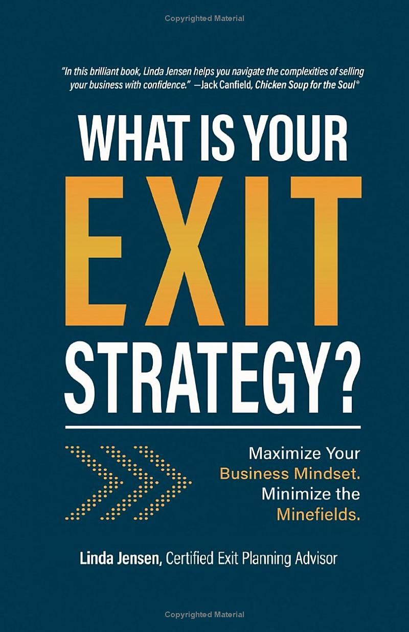 What IS YOUR EXIT STRATEGY