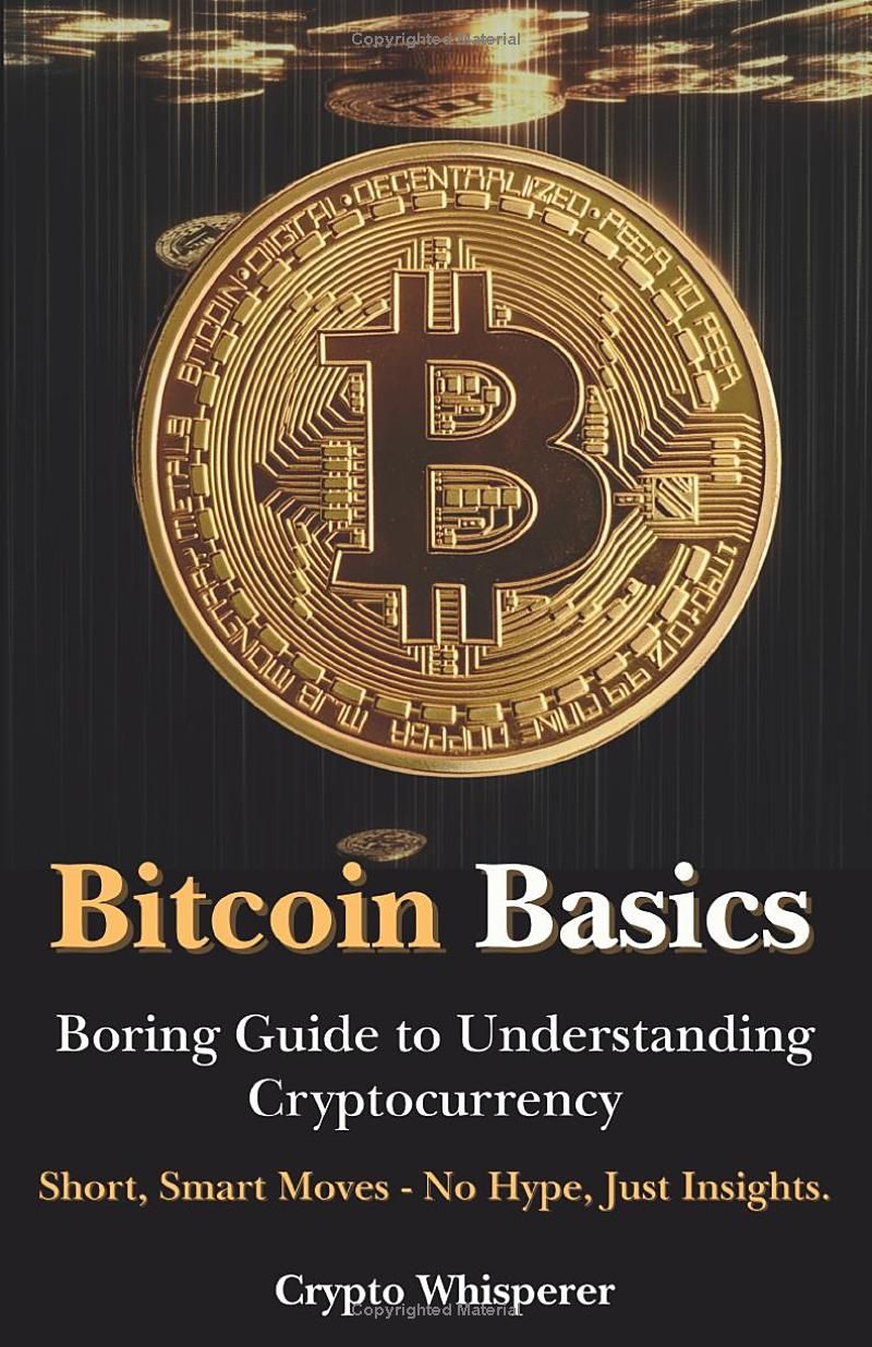 Bitcoin Basics: Boring Guide to Understanding Cryptocurrency