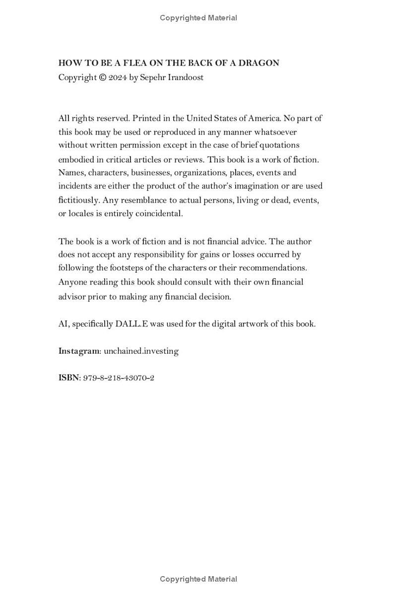 How to Be a Flea on the Back of a Dragon: An ancient tale on unlocking the treasure of wealth. A guide on how to ride the financial waves of the economy.