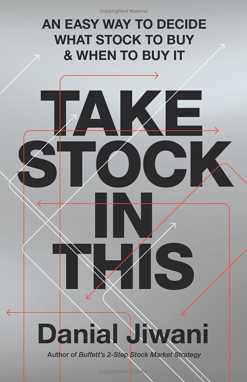 Take Stock In This: An Easy Way to Decide What Stock To Buy & When To Buy It