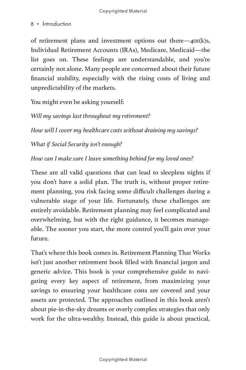 RETIREMENT PLANNING that WORKS: How To Retire With Ample Savings, Get Your Health Costs Covered, Take Advantage of Compounding, and Optimize Your Retirement Tools - 401(K)s, IRAs, HSA, Medicare