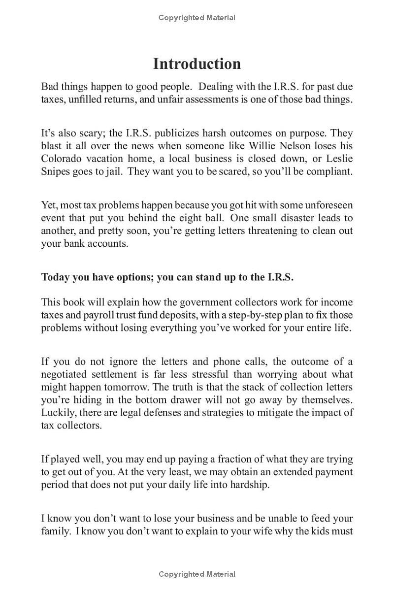 A Survival Guide for Taxpayers: A real-life stories, with a step-by-step plan for dealing with tax collectors and unfiled returns without going broke.