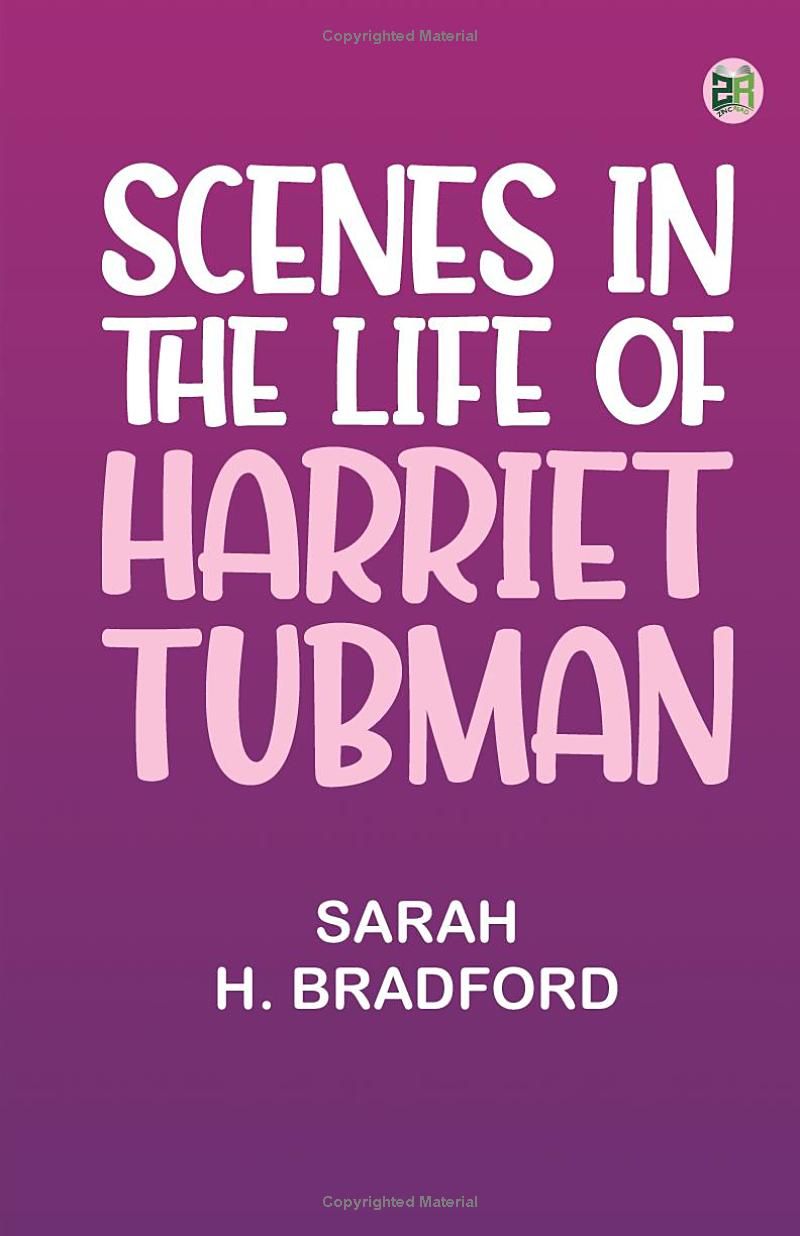 Scenes in the Life of Harriet Tubman