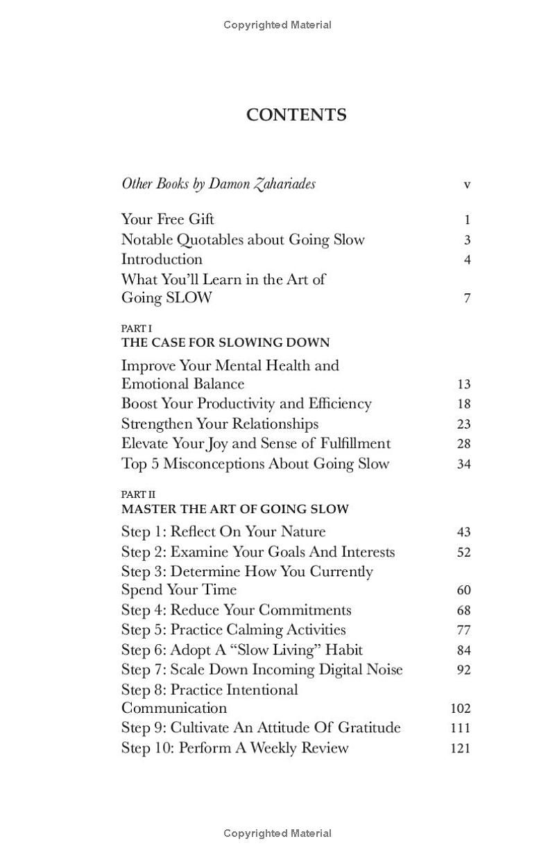 The Art of Going SLOW: How to Simplify Your Life, Calm Your Mind, and Focus on What Truly Matters to You! (The Art Of Living Well)