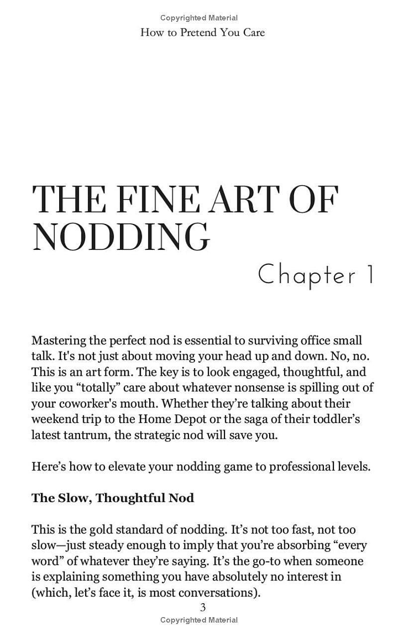 How to Pretend You Care: A Comprehensive Guide to Office Small Talk: Tips for Faking Enthusiasm, Avoiding Small Talk, and Getting Through the Workday (Gag Gifts For Coworkers)