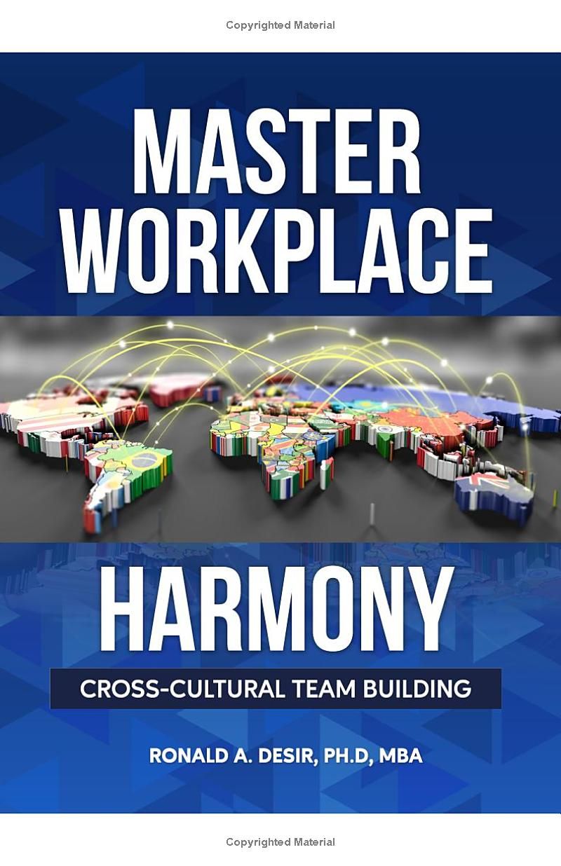 MASTER WORKPLACE HARMONY: CROSS-CULTURAL TEAM BUILDING