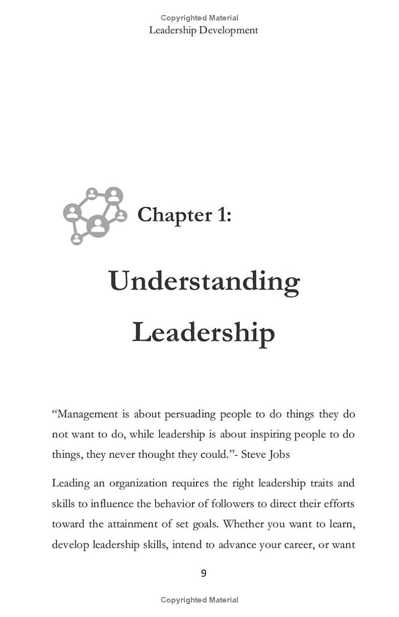 Leadership Development: Easy steps to acquire and develop leadership skills fast to succeed as an individual and team member