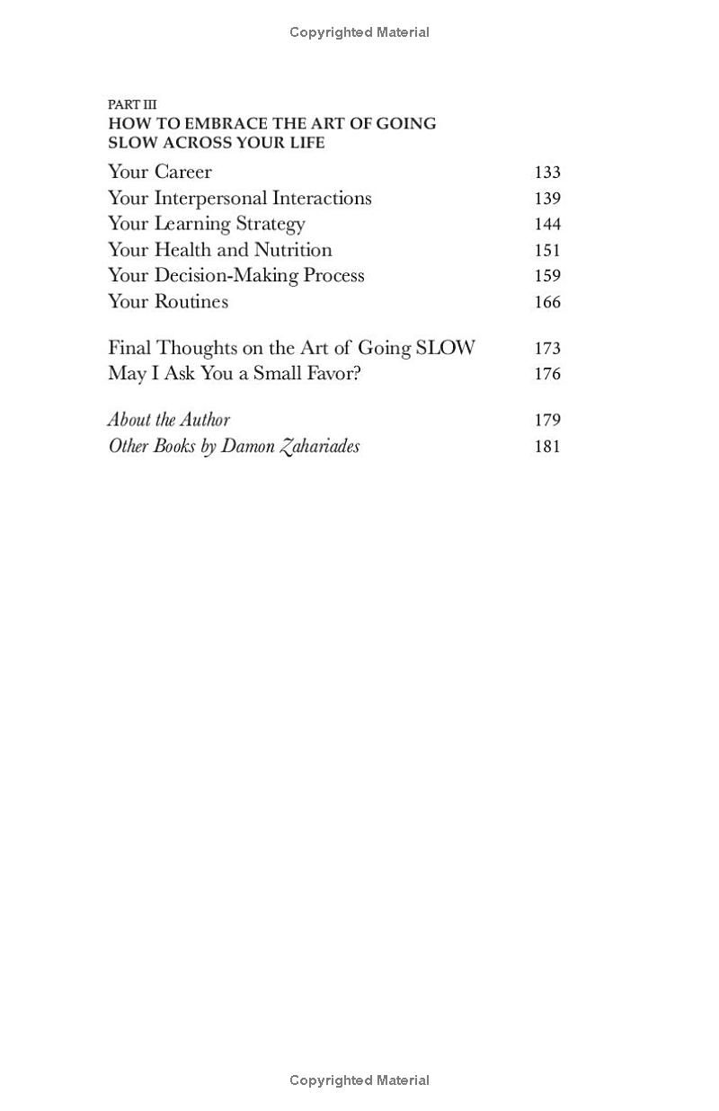 The Art of Going SLOW: How to Simplify Your Life, Calm Your Mind, and Focus on What Truly Matters to You! (The Art Of Living Well)