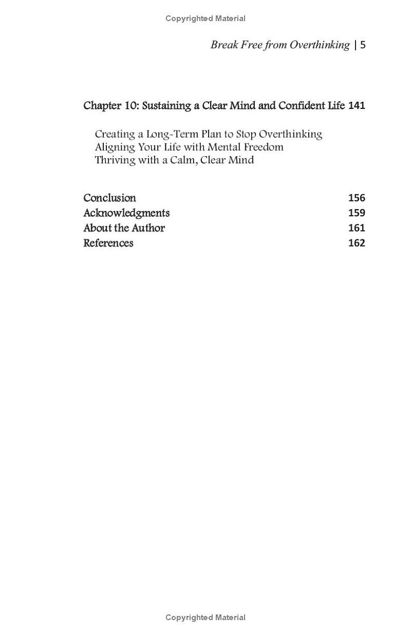 Break Free from Overthinking: 25 Simple Steps to Break Free from Mental Clutter, Conquer Anxiety, and Reclaim Your Confidence