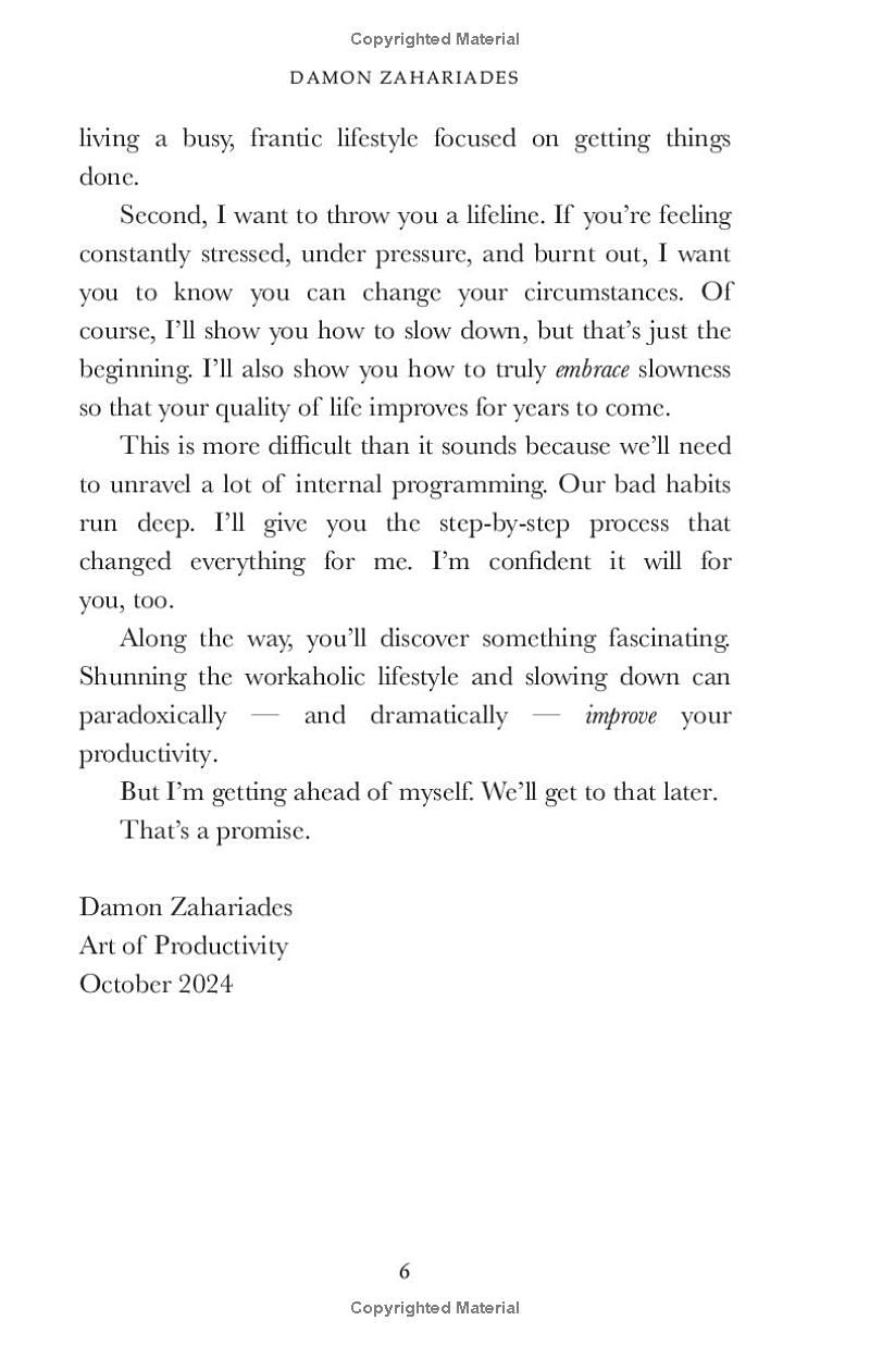 The Art of Going SLOW: How to Simplify Your Life, Calm Your Mind, and Focus on What Truly Matters to You! (The Art Of Living Well)