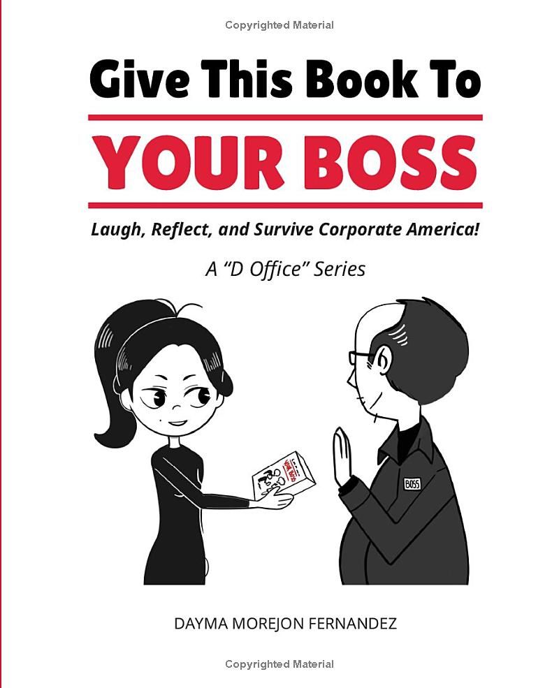 Give This Book to Your Boss:  A D Office Series 