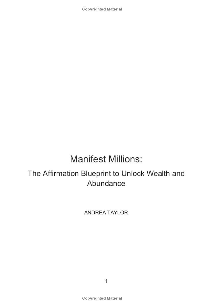 Manifest Millions: The Affirmation Blueprint to Unlock Wealth and Abundance (The Affirmations Series)