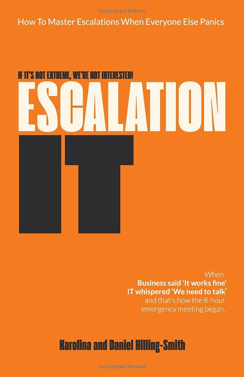 Escalation IT: If it’s not extreme, we’re not interested!