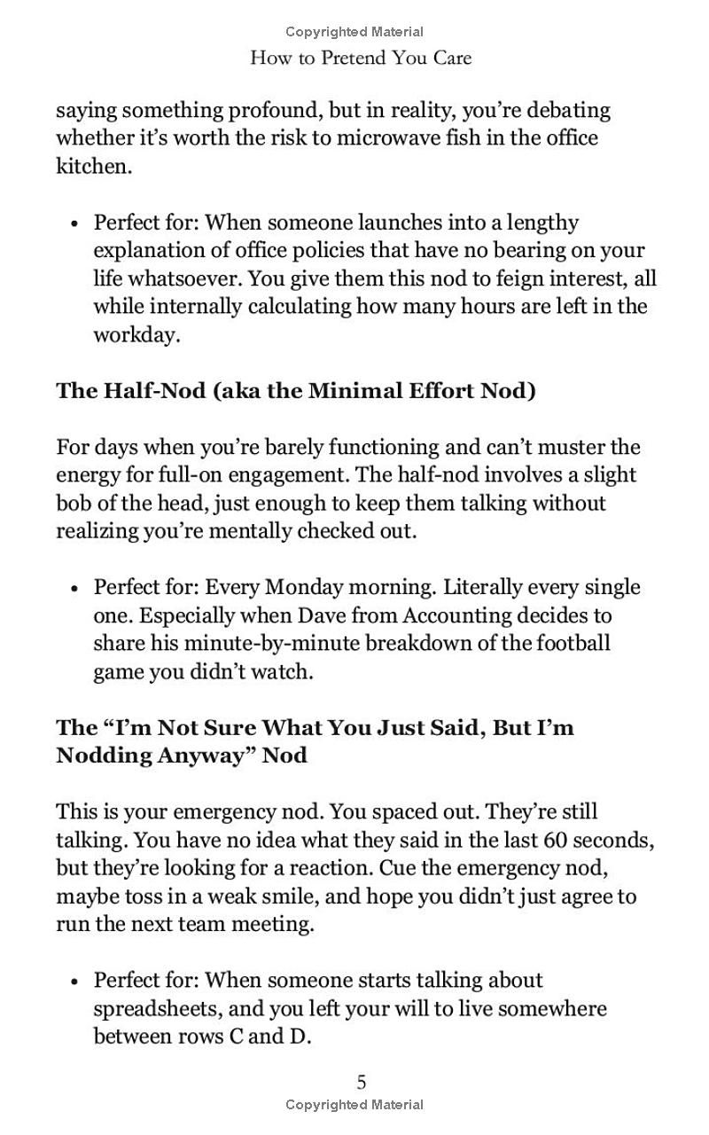 How to Pretend You Care: A Comprehensive Guide to Office Small Talk: Tips for Faking Enthusiasm, Avoiding Small Talk, and Getting Through the Workday (Gag Gifts For Coworkers)