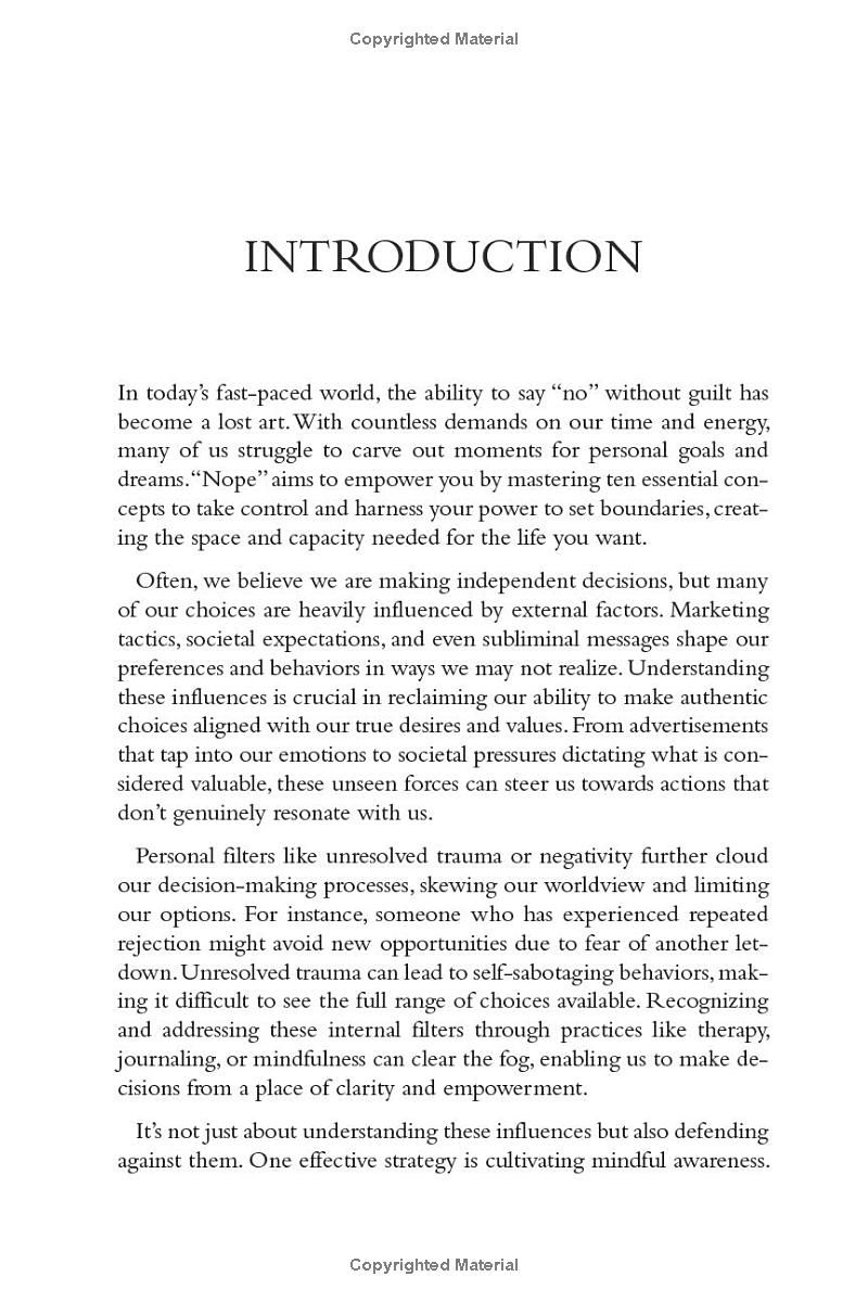 NOPE: The definitive guide to saying no without guilt by mastering ten powerful concepts to regain control, tap into your inner strength, set clear ... needed for the life you desire right now