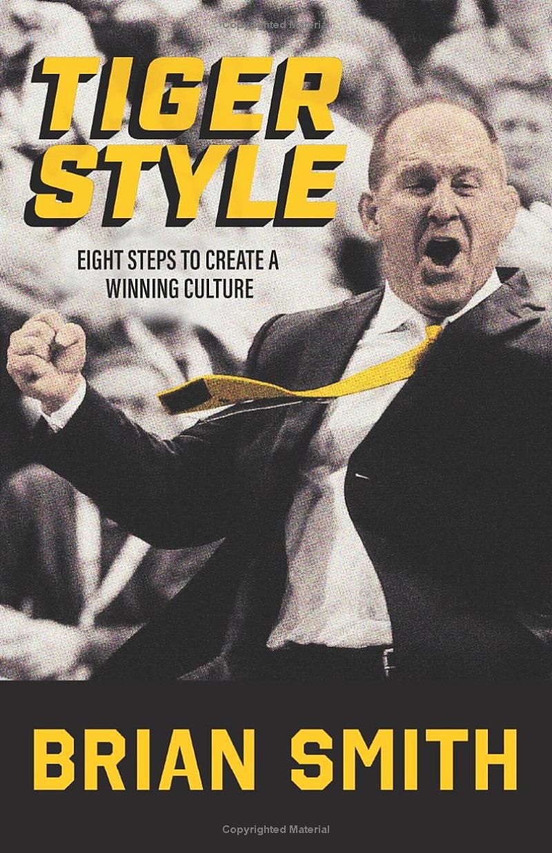 Tiger Style: Eight Steps to Create a Winning Culture