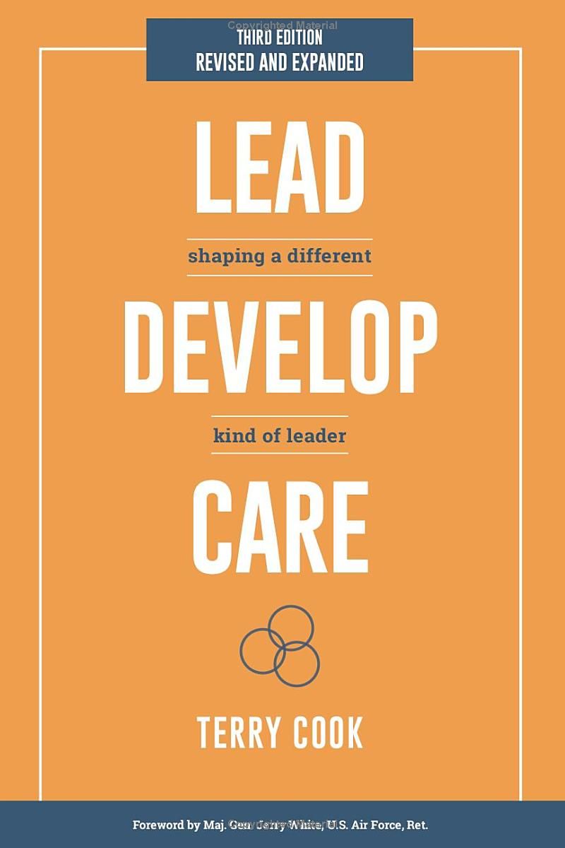 Lead, Develop, Care: Shaping a Different Kind of Leader