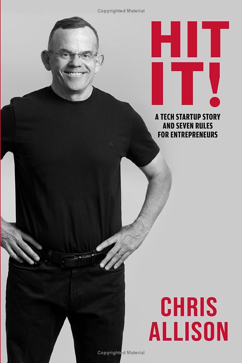 Hit IT!: A Tech Startup Story & 7 Rules for Entrepreneurs