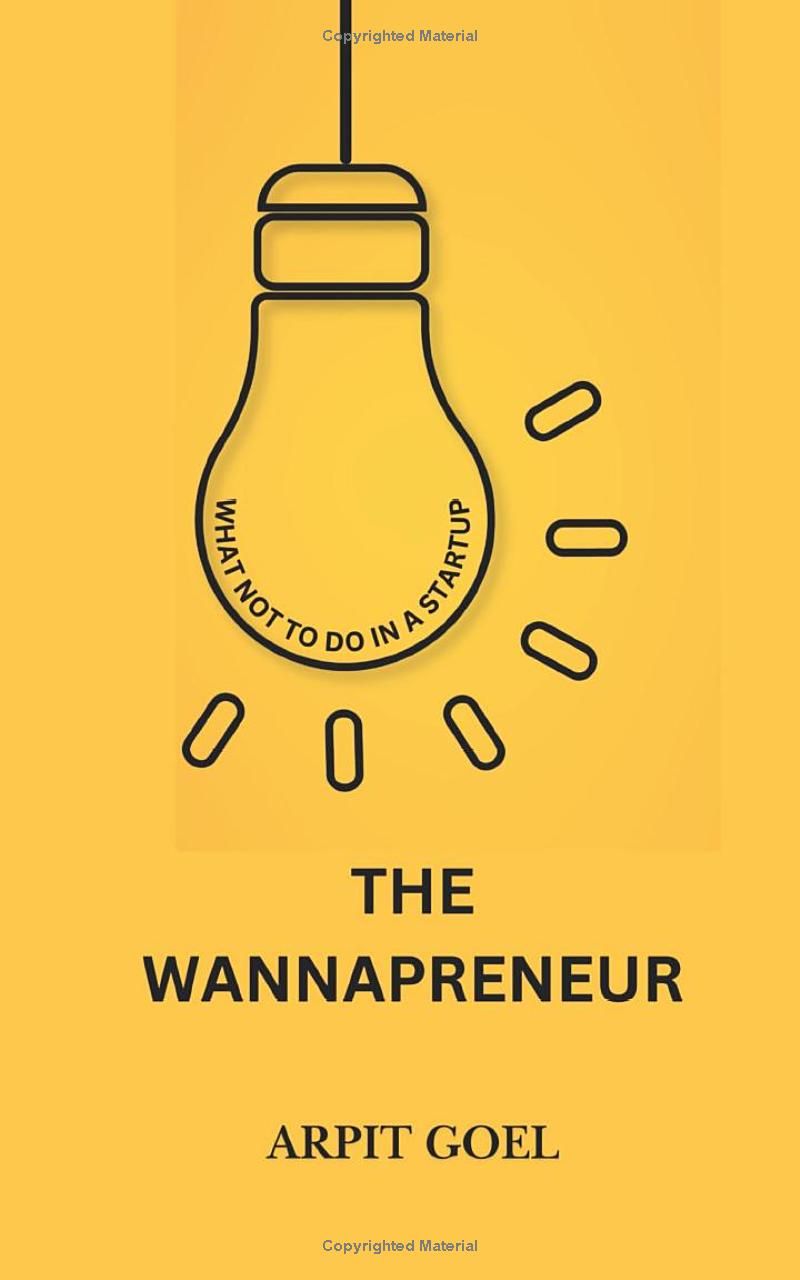 The Wannapreneur: What not to do in a startup