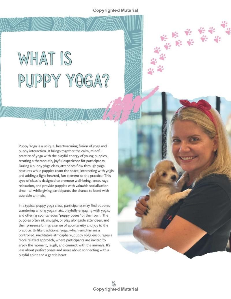 Host Your Own Puppy Yoga Class: The Ultimate Guide to Puppy Yoga Success (Business of Yoga)