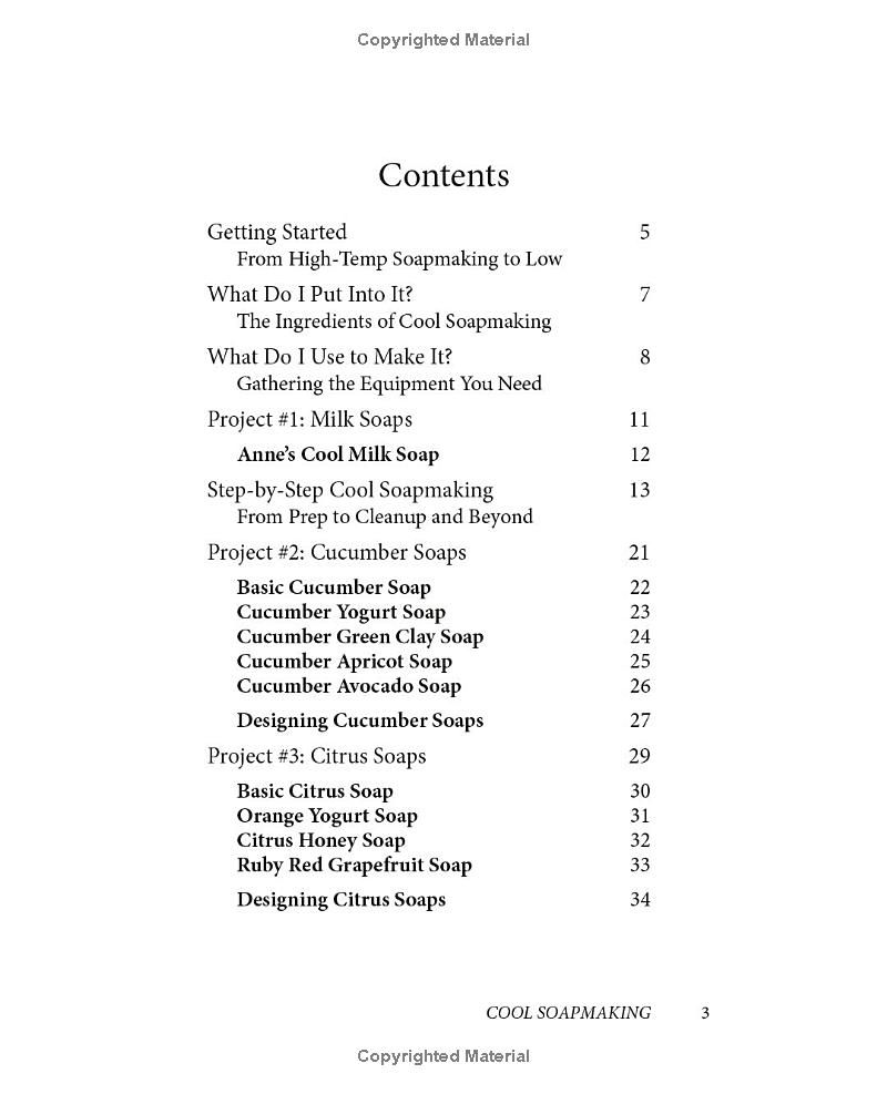 Cool Soapmaking: The Smart Guide to Low-Temp Tricks for Making Soap, or How to Handle Fussy Ingredients Like Milk, Citrus, Cucumber, Pine Tar, Beer, and Wine (Smart Soap Making)