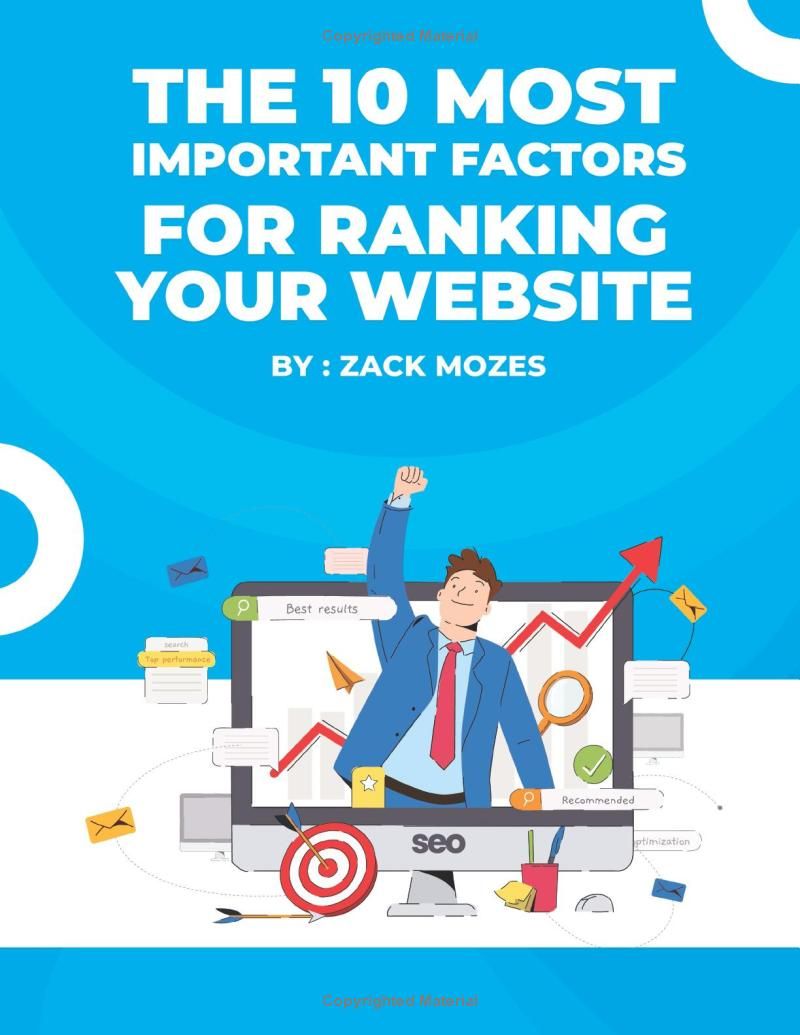 The 10 Most Important Factors For Ranking Your Website: Proven Strategies For Dominating Search Engine Rankings