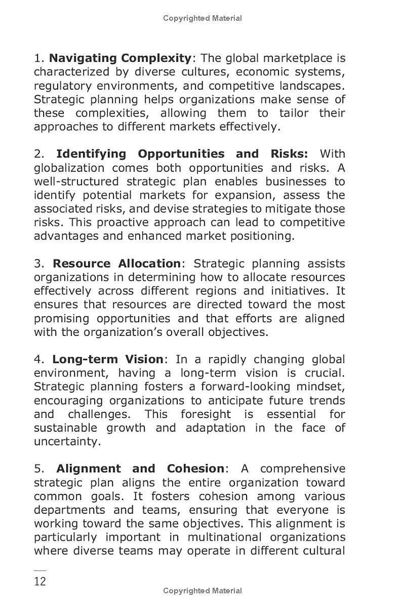 Strategic Planning For Global Business: An Internationalization Model Based On A Business Vision For Multinationals, SMEs And Start Up Building Strategies For International Growth And Competitiveness