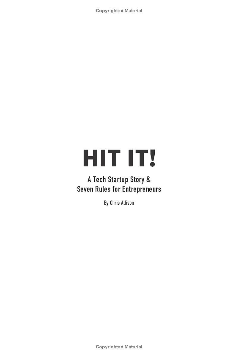 Hit IT!: A Tech Startup Story & 7 Rules for Entrepreneurs