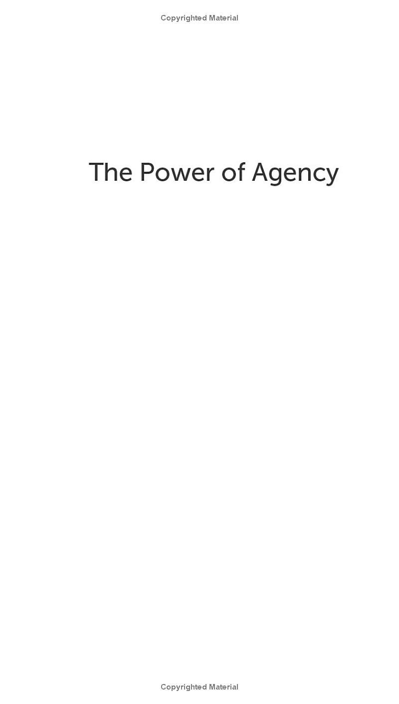 The Power of Agency