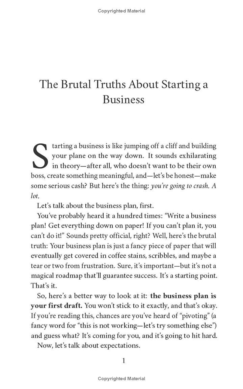 Brutal Truths About Starting a Business: What You Won’t Be Told and Need to Know: How to Guide - Starting a Small Business and Avoiding Critical Mistakes. Plus Bonus Checklist!