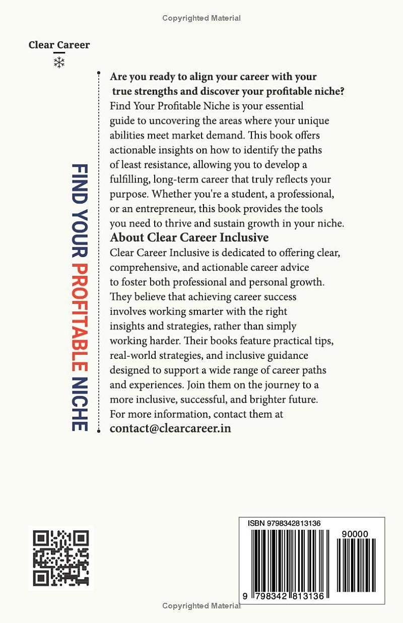 Find Your Profitable Niche: Identify Your Domain, Fuel Your Passion, Create Value for Your Audience and Design Your Successful Career Path