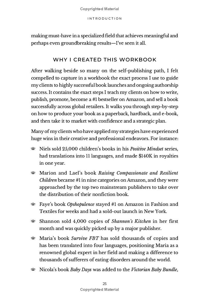 The Self-Publishing Workbook: The Life-Changing Guide to Writing, Publishing, and Marketing Your Book, Becoming a Bestselling Author, and Making an Impact