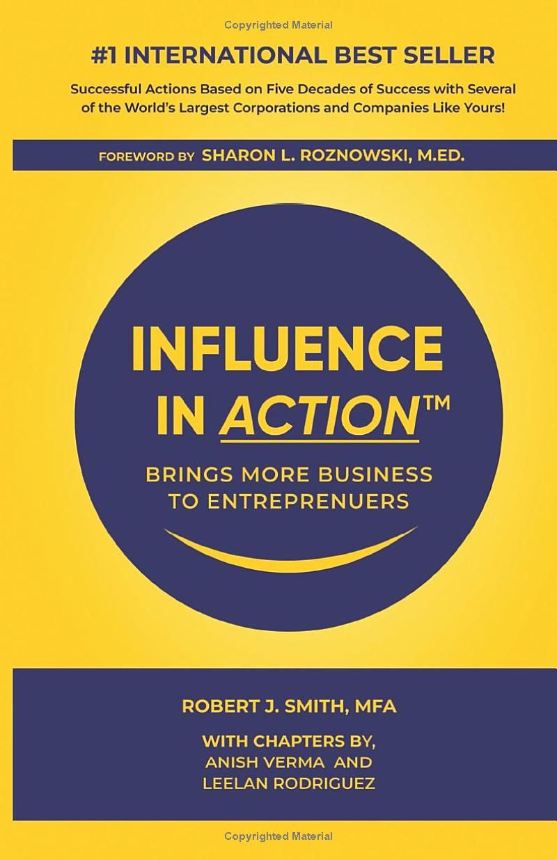 INFLUENCE IN ACTION TM: Brings More Business to Entrepreneurs