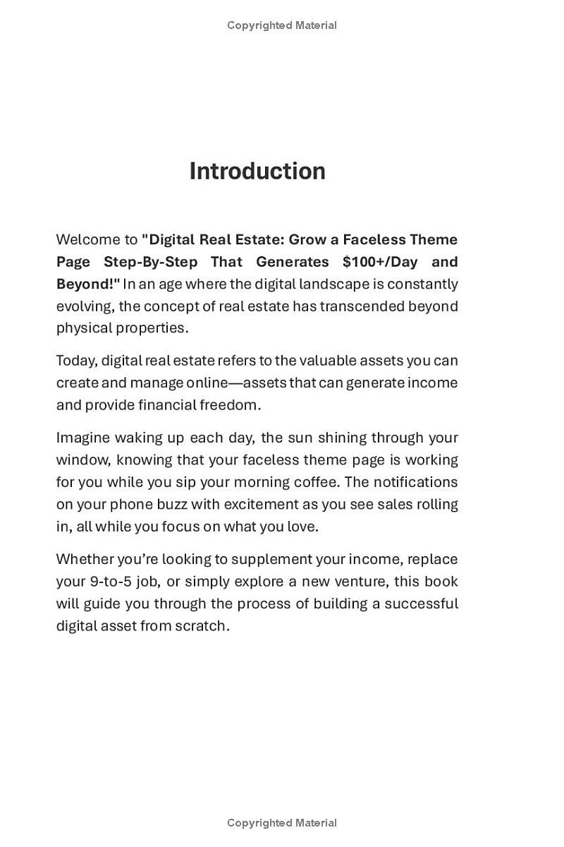 Digital Real Estate: Grow a Faceless Theme Page Step-By-Step That Generates $100+/day and Beyond. (Digital Real Estate: How to Make Money Online Using Social Media)