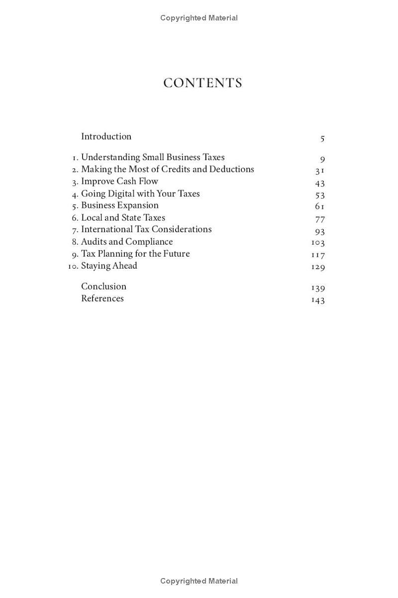 The Complete Guide to Small Business Taxes: Proven and Simple Strategies To Maximize Deductions, Mitigate Risks, and Improve Cash Flow