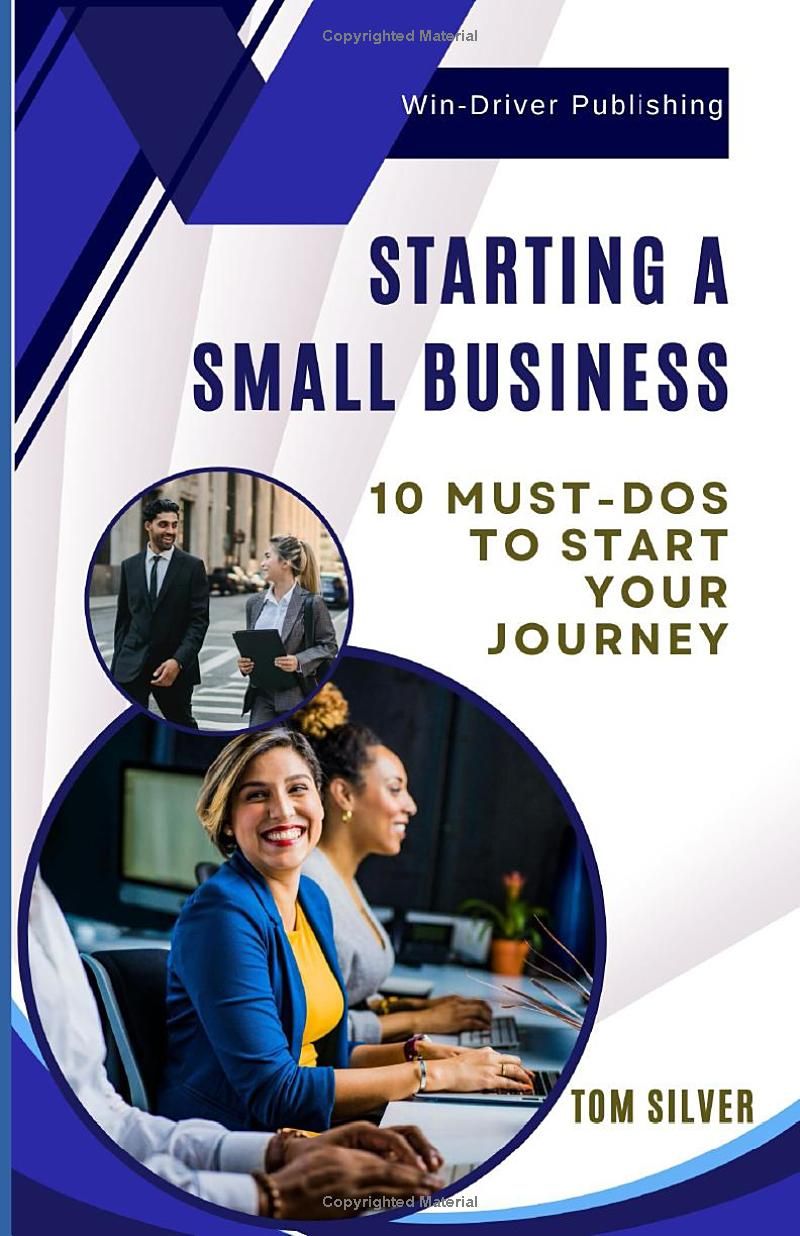 Starting a Small Business: 10 Must-Dos to Start Your Journey