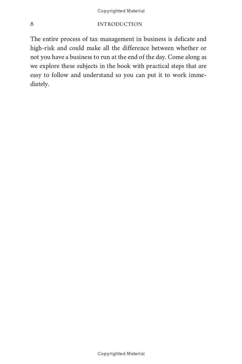 The Complete Guide to Small Business Taxes: Proven and Simple Strategies To Maximize Deductions, Mitigate Risks, and Improve Cash Flow