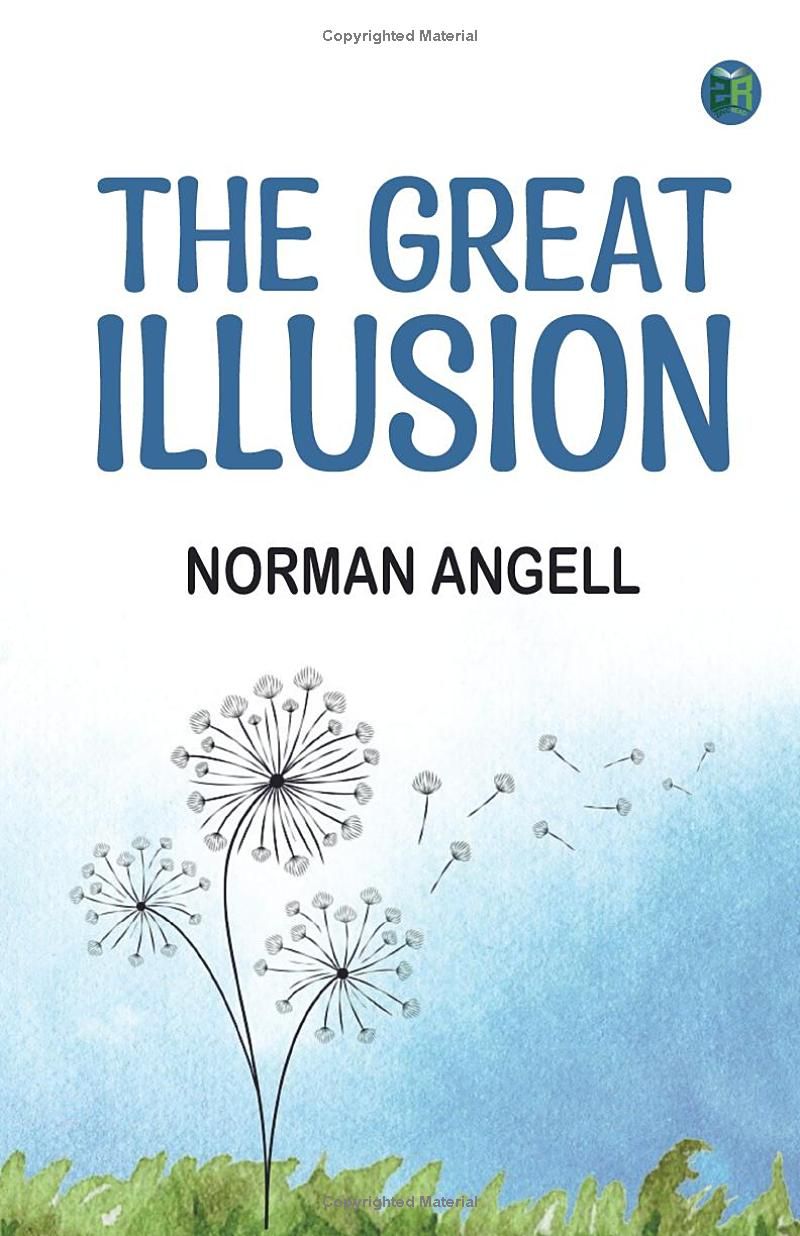 The Great Illusion