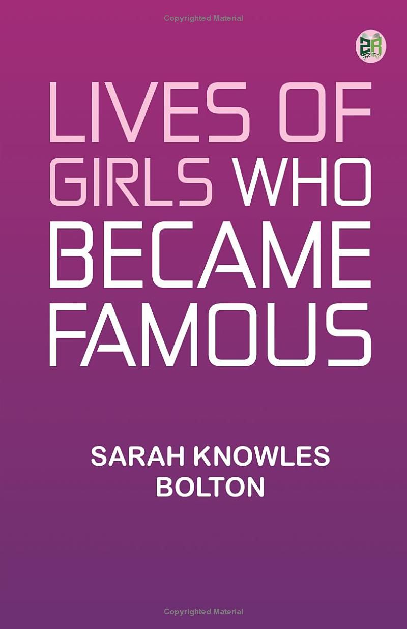 Lives of Girls Who Became Famous