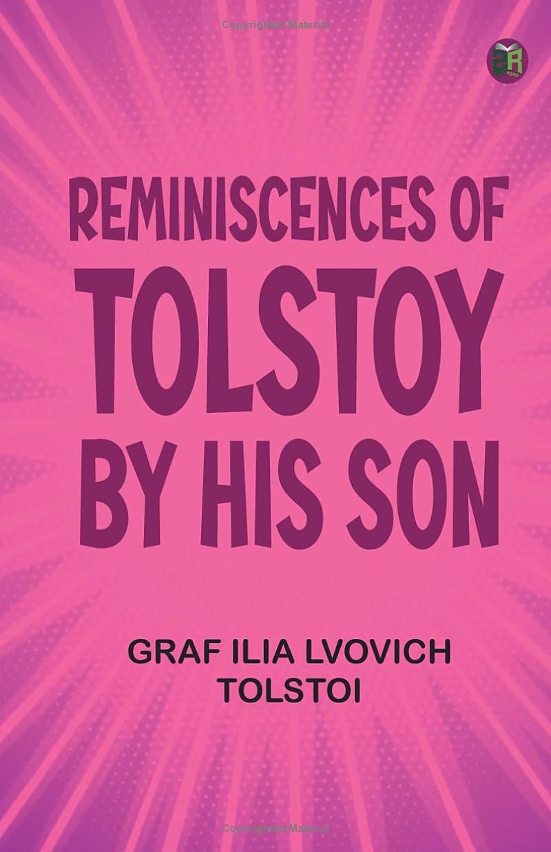 REMINISCENCES OF TOLSTOY BY HIS SON