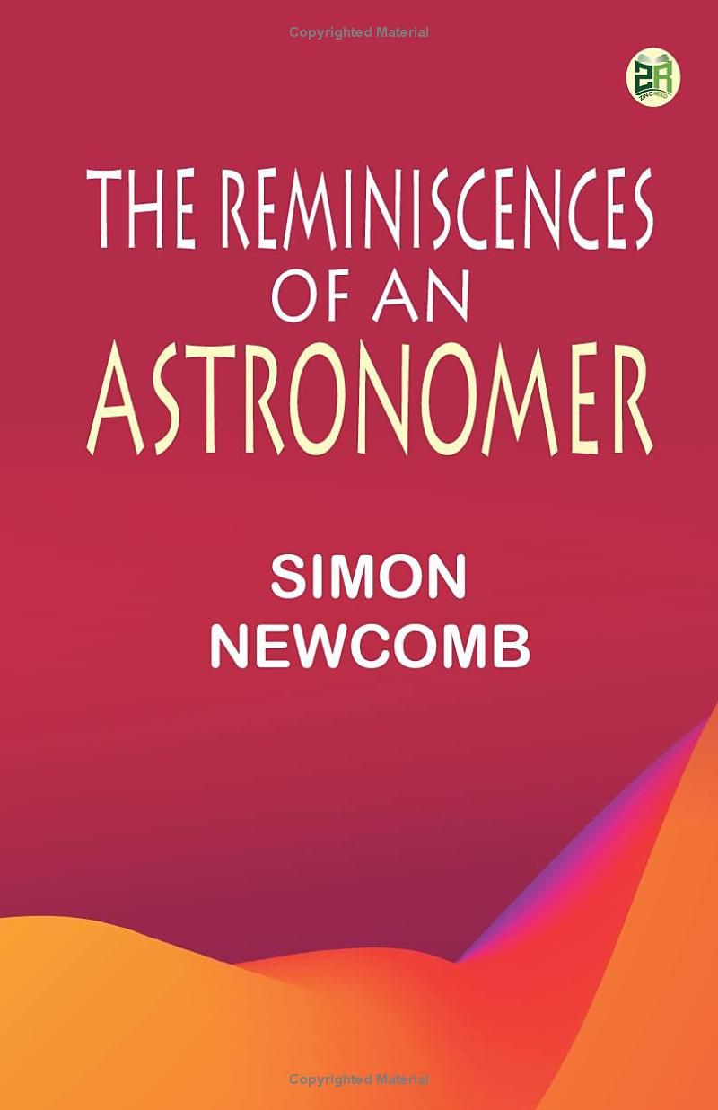 The Reminiscences of an Astronomer