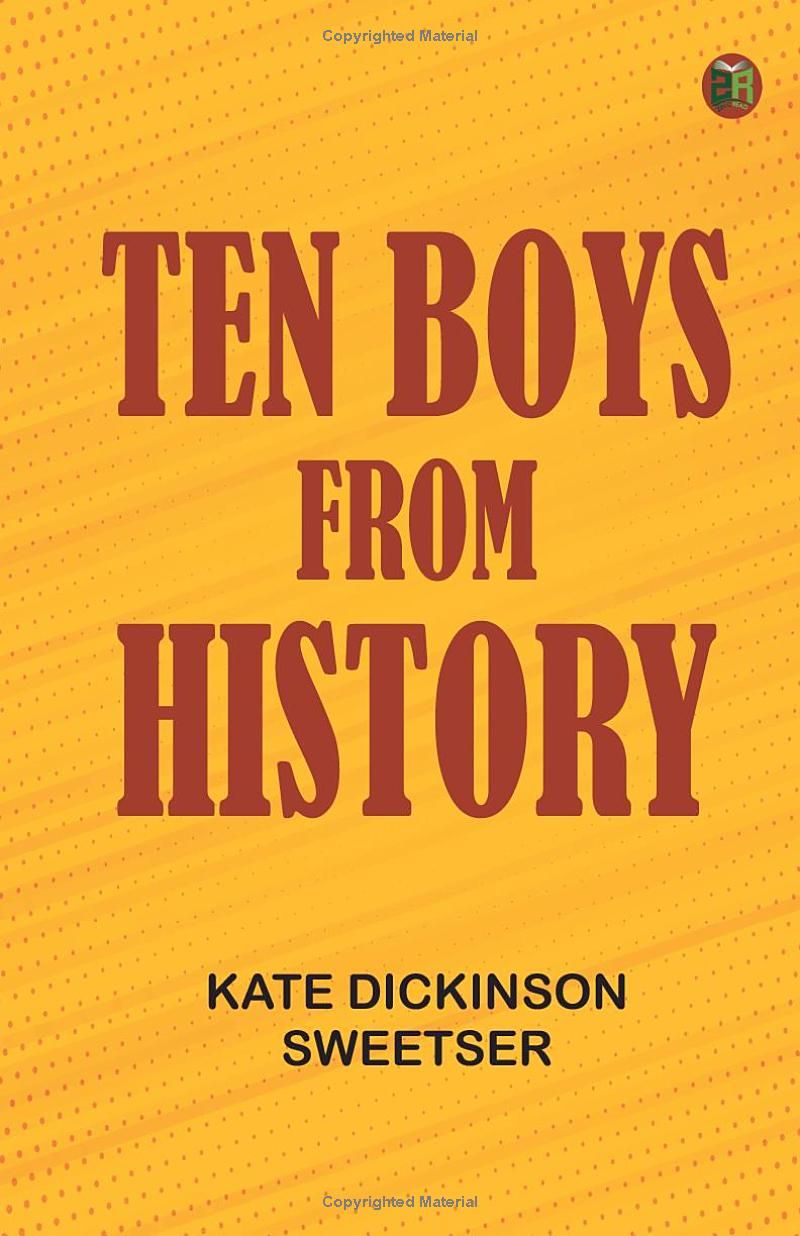 Ten Boys from History