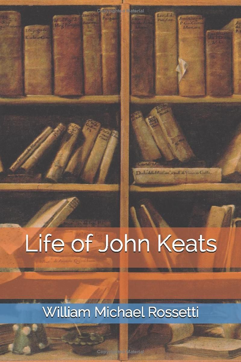 Life of John Keats (Classic Books)